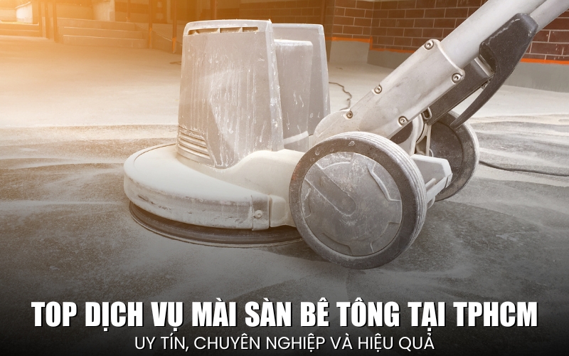 dịch vụ mài sàn bê tông tại TPHCM