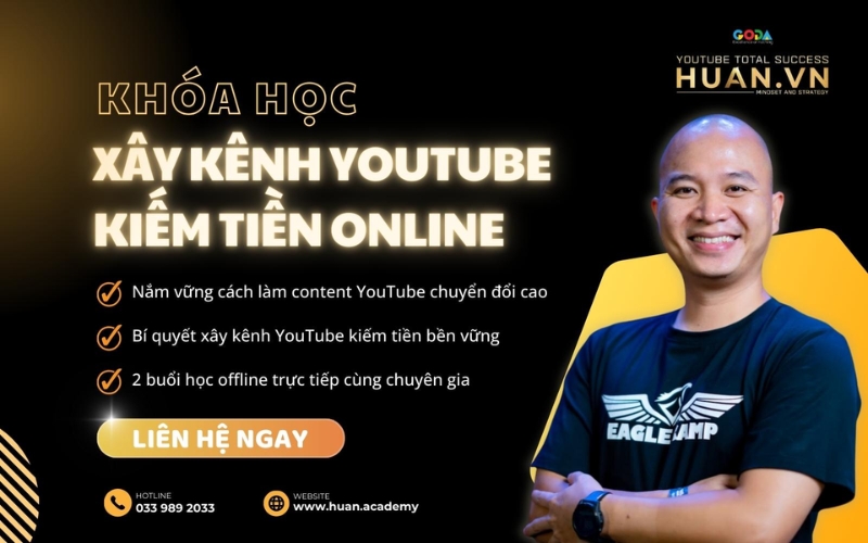 Khóa học YouTube Huân Academy