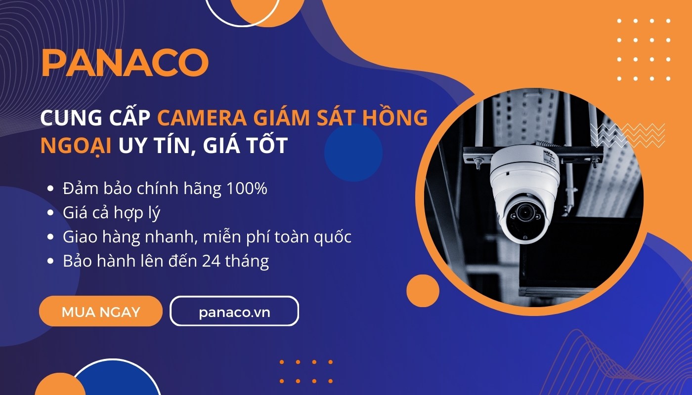 Đại lý phân phối camera hồng ngoại chính hãng PANACO